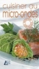 Cuisiner au micro-ondes