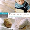 Faire son pain