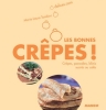 Les bonnes crêpes : crêpes, pancakes et blinis
