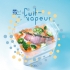 Cuit vapeur Fait maison