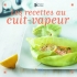 Les recettes au cuit-vapeur