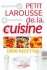 Petit larousse de la cuisine