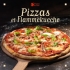 Pizzas et Flammekueche Pizzas et Flammekueche