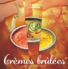 Crèmes brûlées livre de recettes