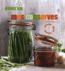 Esprit Bio - Mes conserves