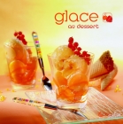 Glace au dessert