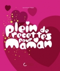 Plein de recettes pour maman