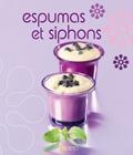 Espumas et Siphons de plats en plats